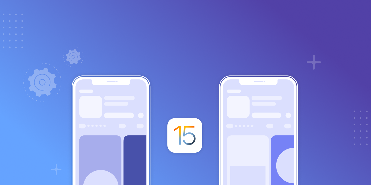 Apple’s iOS 15 Custom Product Pages & Their Impact on ASO